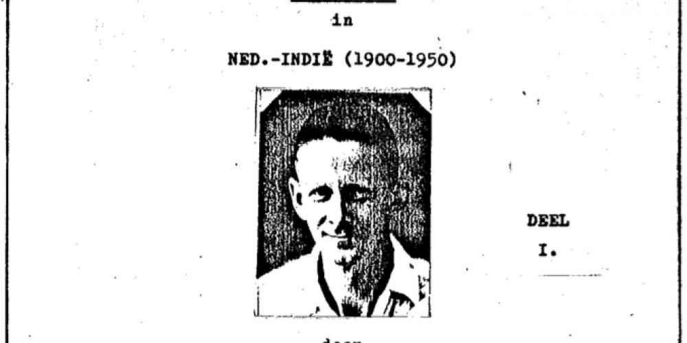 ZO WAS HET in NED-INDIË (1900-1950), DE GROTE LEUGEN