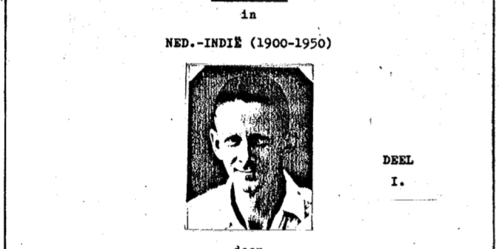 ZO WAS HET in NED-INDIË (1900-1950), DE GROTE LEUGEN